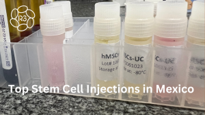 Stem Cell injections in Mexico